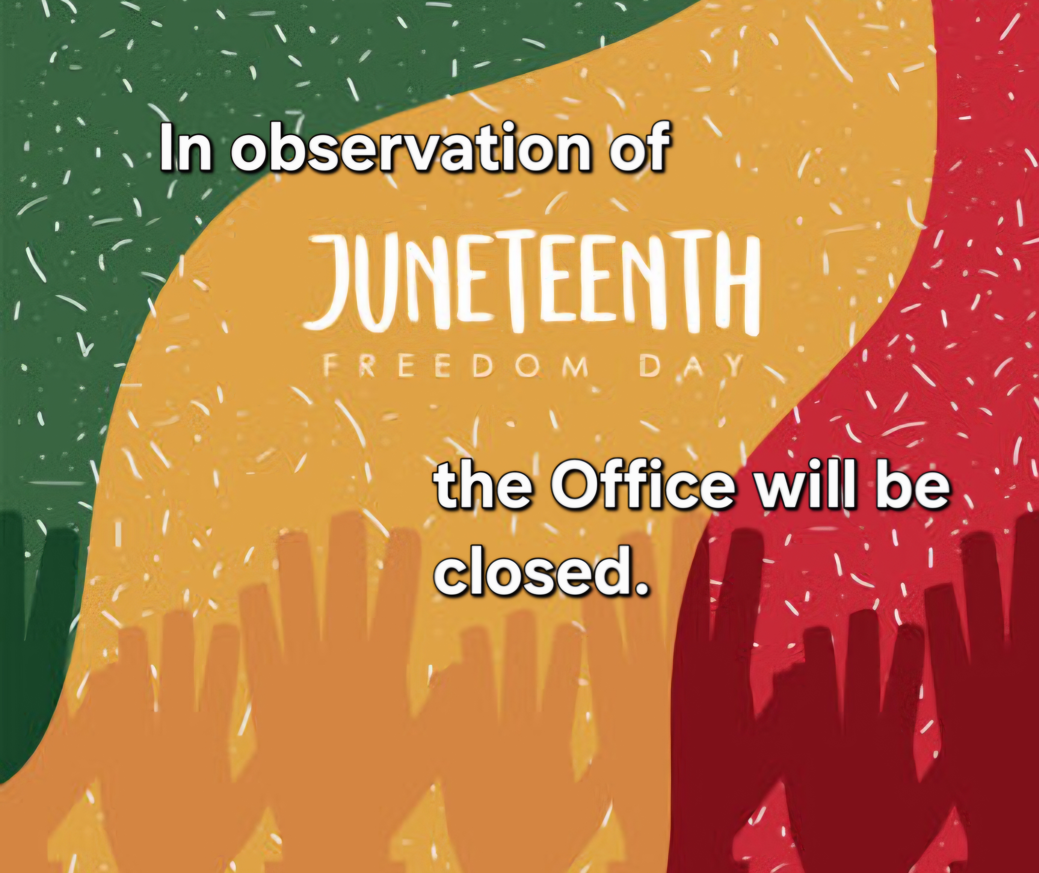 Closed for Juneteenth